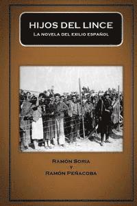 bokomslag Hijos del lince: la novela del exilio español