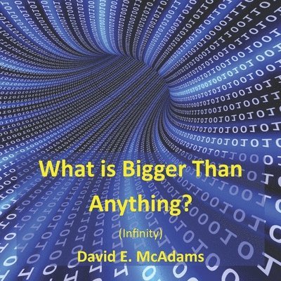 What is Bigger Than Anything? 1