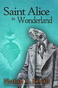 bokomslag Saint Alice in Wonderland
