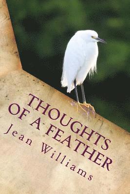 Thoughts of a Feather: Full Color Edition 1