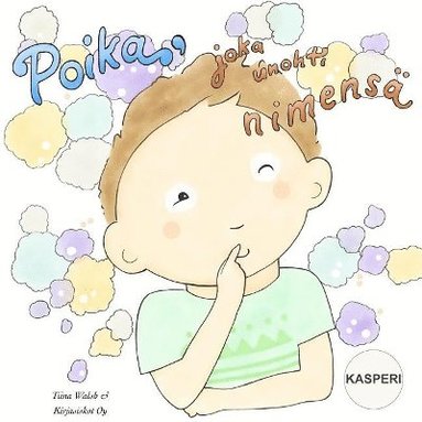 bokomslag Poika, joka unohti nimensä KASPERI