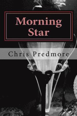 Morning Star: Or how I was framed. 1