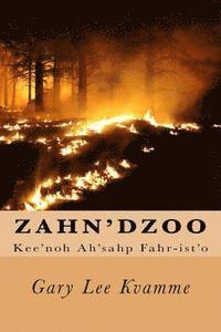 bokomslag Zahn'dzoo: Kee'noh Ah'sahp Fahr-ist'o