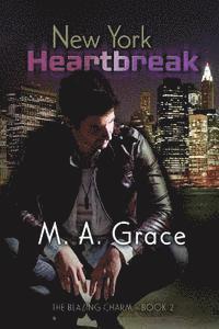 M. A. Grace - New York Heartbreak, Häftad