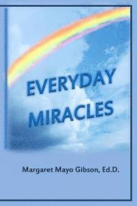 Everyday Miracles 1