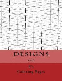 DESIGNS one