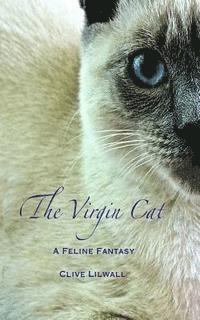 bokomslag The Virgin Cat: A Feline Fantasy