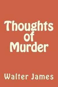 Thoughts of Murder 1