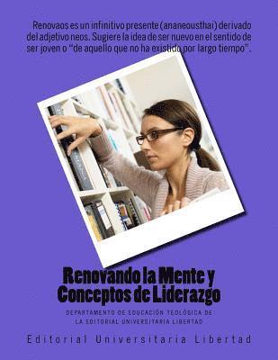 bokomslag Renovando la Mente y Conceptos de Liderazgo: Departamento de Educación Teológica de la Universidad Libertad