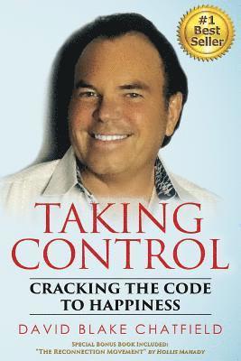 Taking Control: Cracking the Code to Happiness 1