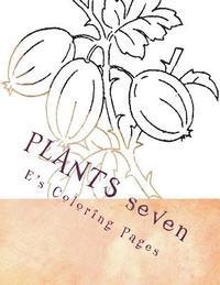 E's Coloring Pages - PLANTS seven, Häftad