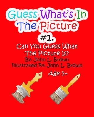 Guess Whats In The Picture: Can You Guess What The Picture Is?