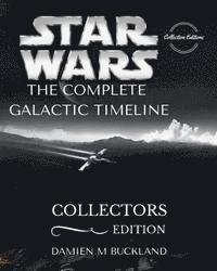 bokomslag Star Wars The Complete Galactic Timeline: Collectors Edition