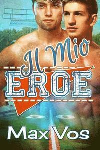 bokomslag Il Mio Eroe