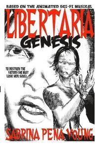 Sabrina Pena Young - Libertaria: Genesis, Häftad