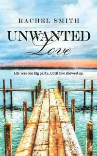 Unwanted Love 1