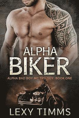 Lexy Timms - Alpha Biker, Häftad