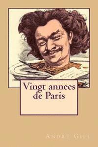 bokomslag Vingt annees de Paris