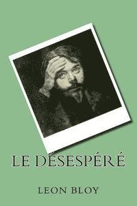 Le desespere