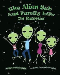 bokomslag Alien Sub and Family Life on Zarnia