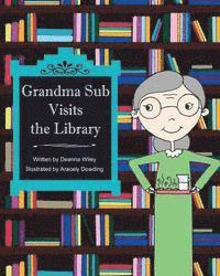 bokomslag Grandma Sub Visits the Library