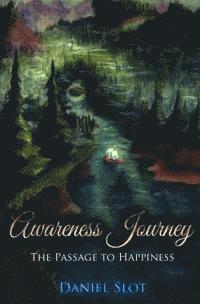 bokomslag Awareness Journey: The Passage to Happiness