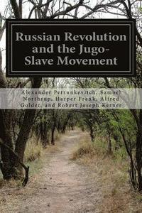 bokomslag Russian Revolution and the Jugo-Slave Movement