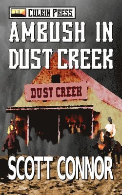 bokomslag Ambush In Dust Creek
