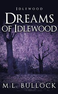 bokomslag Dreams of Idlewood