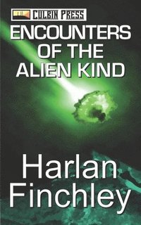 bokomslag Encounters of the Alien Kind