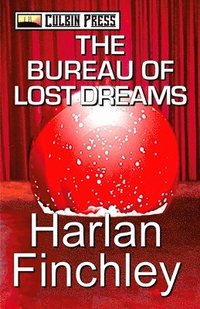 bokomslag The Bureau Of Lost Dreams