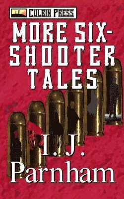 bokomslag More Six-shooter Tales