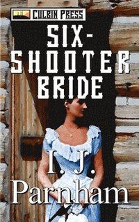 bokomslag Six-shooter Bride
