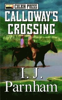 bokomslag Calloway's Crossing
