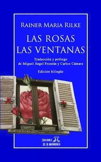 bokomslag Las Rosas - Las Ventanas (Edición Bilingüe)