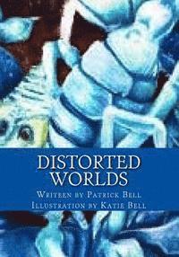bokomslag Distorted Worlds: Universe of Prisoners