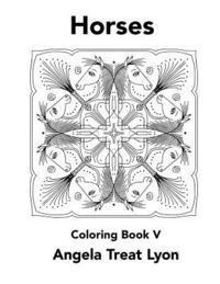 Horses: Coloring Book V 1