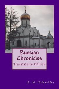 bokomslag Russian Chronicles: Translator's Edition