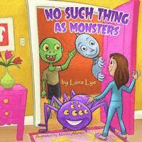 No Such Thing As Monsters 1