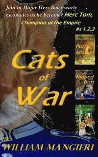 bokomslag Cats of War I: Containing first three stories in the Herc Tom, Champion of the Empire Series