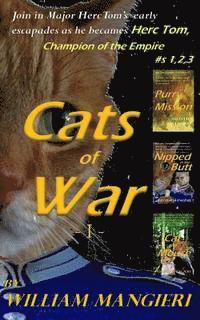 Cats of War I: Containing first three stories in the Herc Tom, Champion of the Empire Series 1