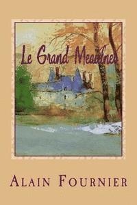 Le Grand Meaulnes 1