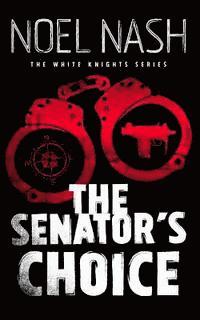 The Senator's Choice 1