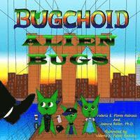 bokomslag Bugchoid Alien Bugs