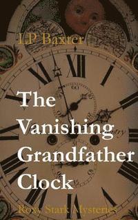 bokomslag The Vanishing Grandfather Clock