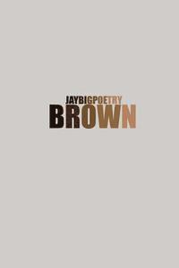 bokomslag Brown: B.R.O.W.N