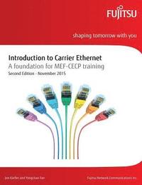 bokomslag Introduction to Carrier Ethernet: A foundation for MEF-CECP training