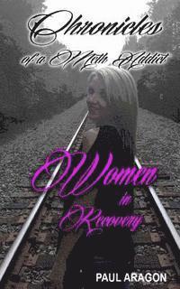 bokomslag Chronicles of a Meth Addict: Women in Recovery