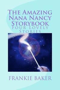 bokomslag The Amazing Nana Nancy Storybook: Four Lovely Stories
