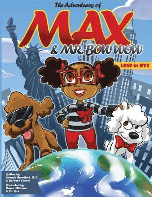 The Adventures of Max and Mr. Bow Wow: Lost in New York City 1